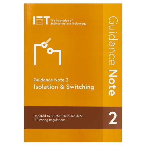 IET Guidance Note 2: Isolation & Switching 9th Edition