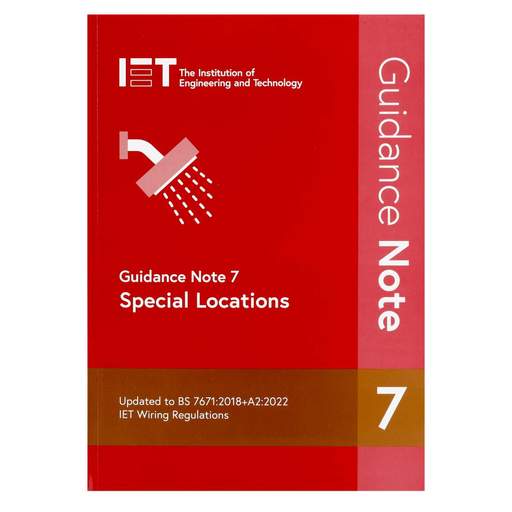IET Guidance Note 7: Special Locations 7th Edition