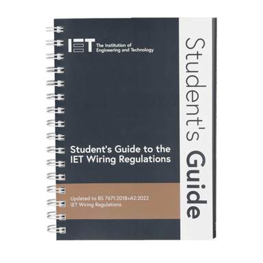 IET Student's Guide to the IET Wiring Regulations 3rd Edition (PWGS182B ...