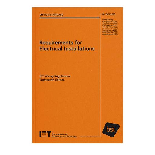 IET Requirements for Electrical Installations IET Wiring Regulations 18th Edition BS7671:2018+A4:2026