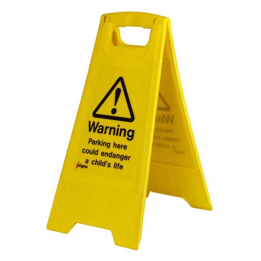 Industrial Signs 'Warning Parking Here Could Endanger a Child's Life' Free Standing Floor Sign
