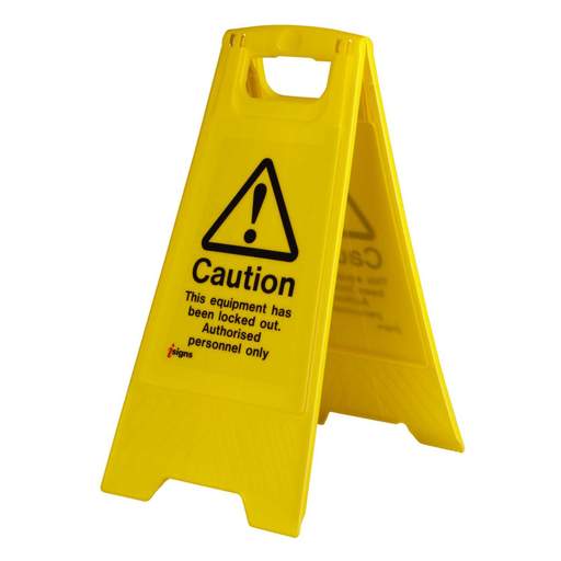 Industrial Signs 'Caution This Equipment has been Locked Out' Free Standing Floor Sign