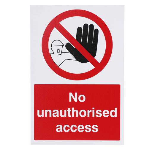 Industrial Signs No Unauthorised Access Rigid PVC Sign